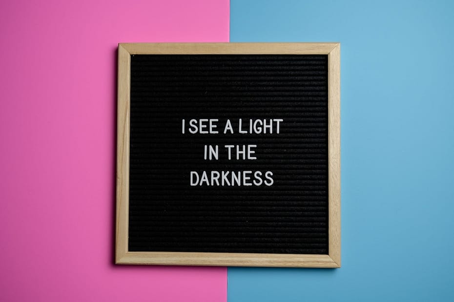 i see a light in the darkness text